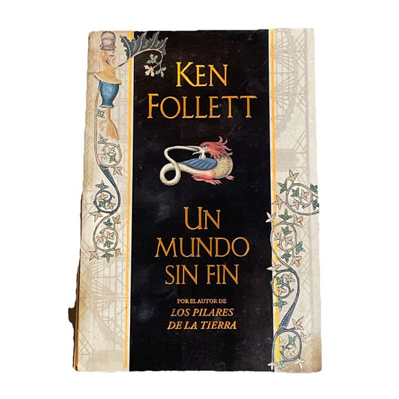 Un Mundo Sin Fin Spanish Edition By Ken Follet Tradeback Kingsbridge Series - Picture 1 of 11